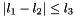 $|l_1-l_2|\leq l_3$
