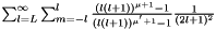 $\sum_{l=L}^{\infty} \sum_{m=-l}^{l} \frac{(l(l+1))^{\mu+1}-1}{(l(l+1))^{\mu^{'}+1}-1} \frac{1}{(2l+1)^{2}}$