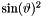 $\sin(\vartheta)^2$
